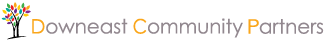 [logo] Downeast Community Partners
